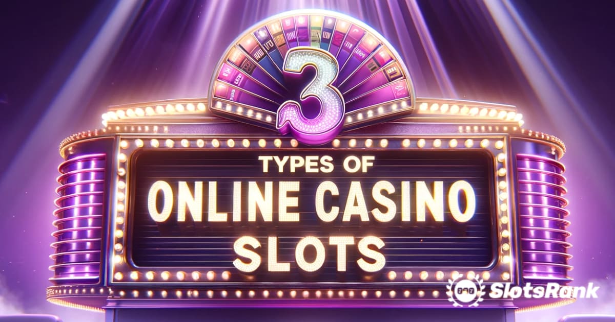 Ontdek de verschillende soorten online casinospeelautomaten
